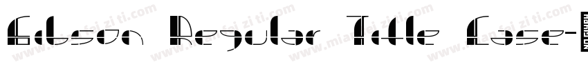 Gibson Regular Title Case字体转换